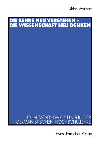 Produktbild: Die Lehre neu verstehen &mdash; die Wissenschaft neu denken