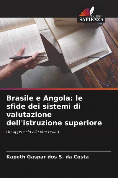 Produktbild: Brasile e Angola: le sfide dei sistemi di valutazione dell'istruzione superiore