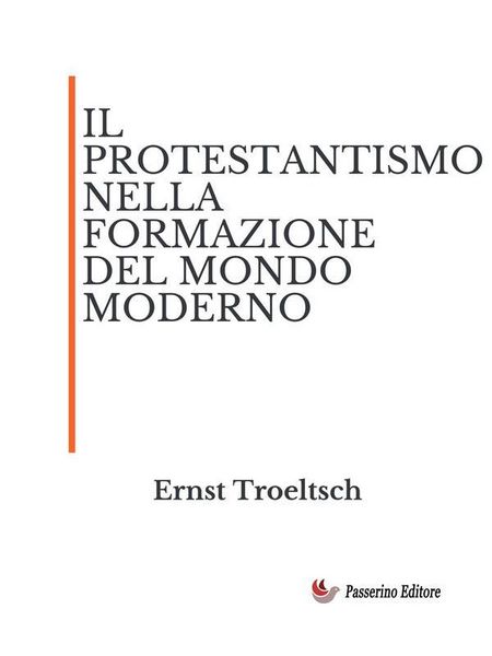 Produktbild: Il protestantismo nella formazione del mondo moderno