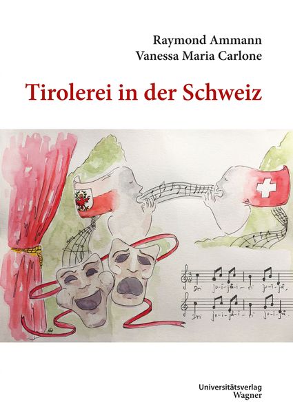 Produktbild: Tirolerei in der Schweiz