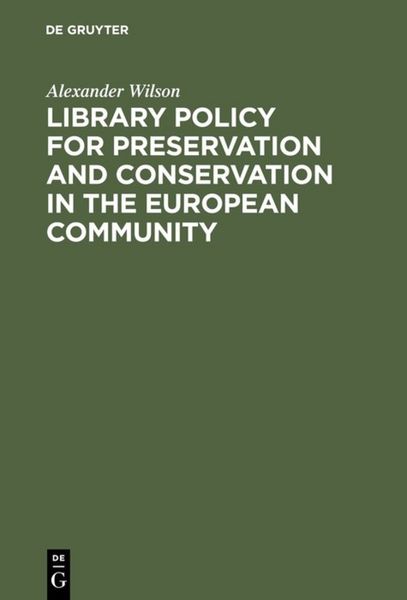 Produktbild: Library Policy for Preservation and Conservation in the European Community