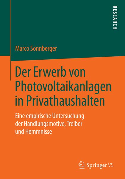 Der Erwerb von Photovoltaikanlagen in Privathaushalten, Taschenbuch von Marco Sonnberger, Springer Fachmedien Wiesbaden GmbH, 9783658077938
