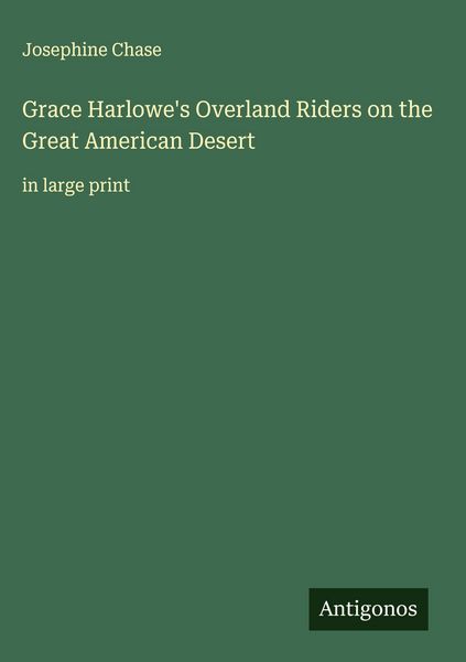 Produktbild: Grace Harlowe's Overland Riders on the Great American Desert