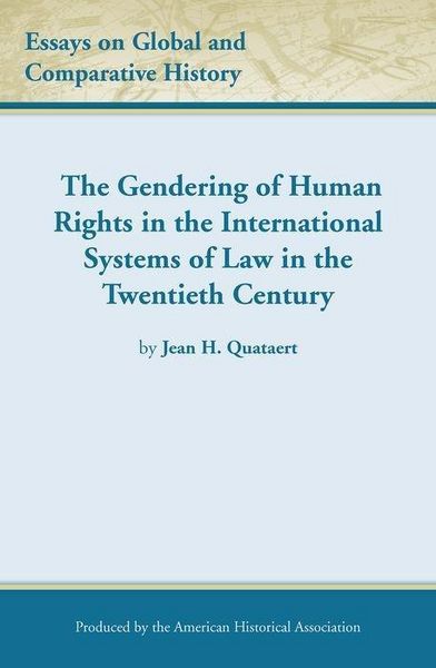 Produktbild: The Gendering of Human Rights in the International Systems of Law in the Twentieth Century