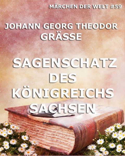 Produktbild: Sagenschatz des K&ouml;nigreichs Sachsen
