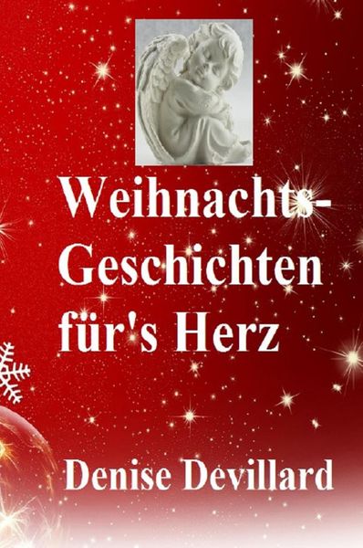 Produktbild: Weihnachts-Geschichten f&uuml;r's Herz