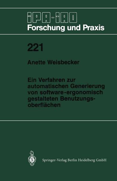 Produktbild: Ein Verfahren zur automatischen Generierung von software-ergonomisch gestalteten Benutzungsoberfl&auml;chen