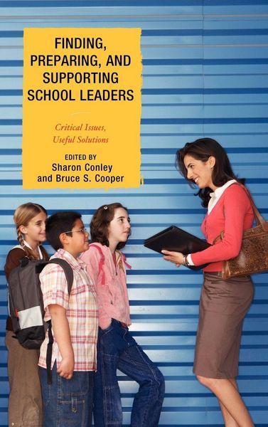 Produktbild: Finding, Preparing, and Supporting School Leaders