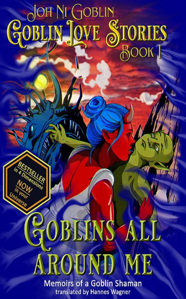 Goblins All Around Me