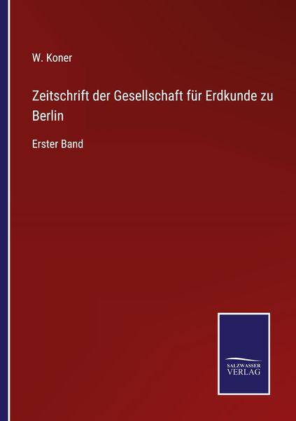 Produktbild: Zeitschrift der Gesellschaft f&uuml;r Erdkunde zu Berlin