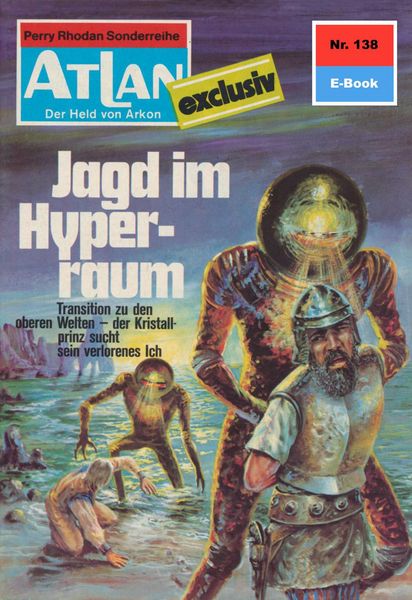 Produktbild: Atlan 138: Jagd im Hyperraum