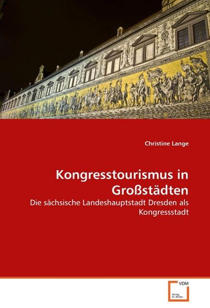 Produktbild: Lange, C: Kongresstourismus in Gro&szlig;st&auml;dten