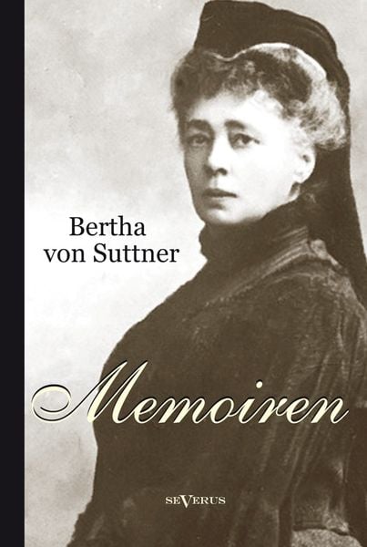 Produktbild: Bertha von Suttner: Memoiren