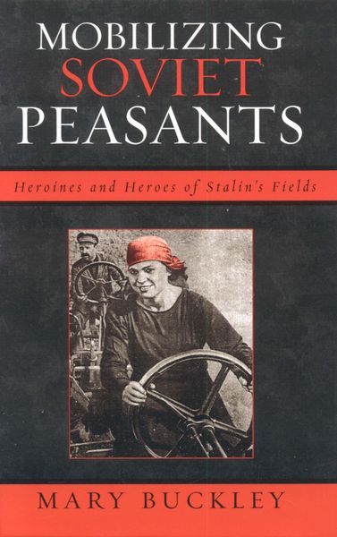 Produktbild: Mobilizing Soviet Peasants