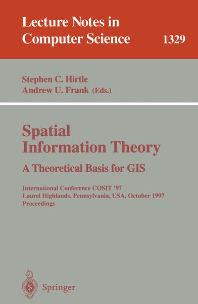 Produktbild: Spatial Information Theory A Theoretical Basis for GIS