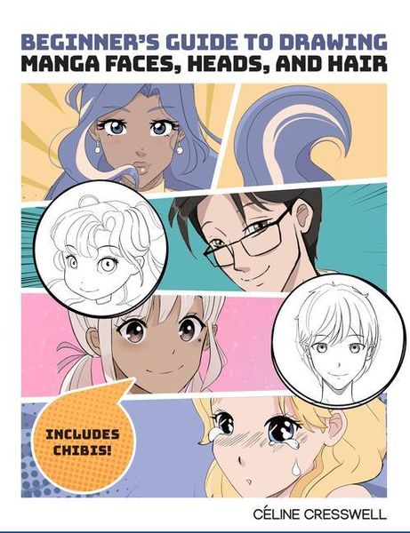 Produktbild: Beginner's Guide to Drawing Manga Faces, Heads, and Hair