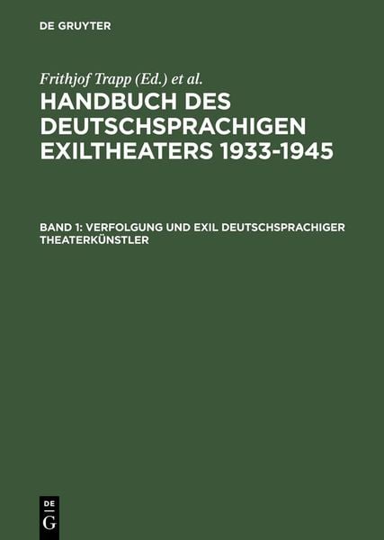 Produktbild: Verfolgung und Exil deutschsprachiger Theaterk&uuml;nstler
