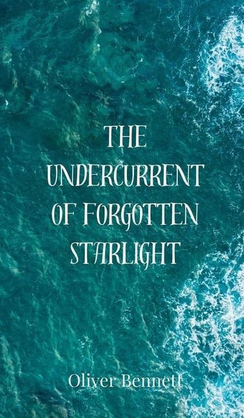 Produktbild: The Undercurrent of Forgotten Starlight