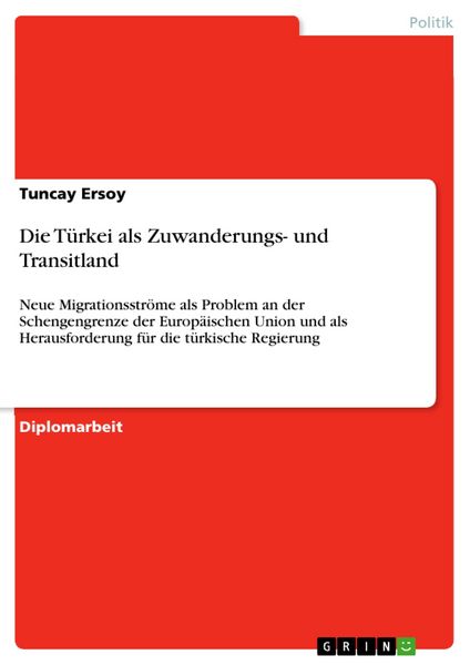 Produktbild: Die T&uuml;rkei als Zuwanderungs- und Transitland