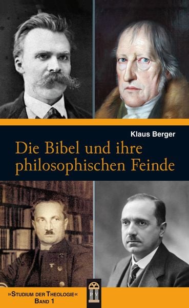 Produktbild: Die Bibel und ihre philosophischen Feinde