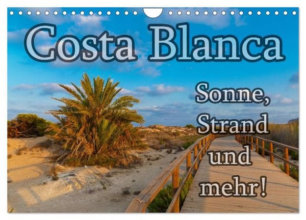 Produktbild: Costa Blanca - Sonne, Strand und mehr (Wandkalender 2026 DIN A4 quer), CALVENDO Monatskalender