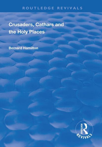 Produktbild: Crusaders, Cathars and the Holy Places