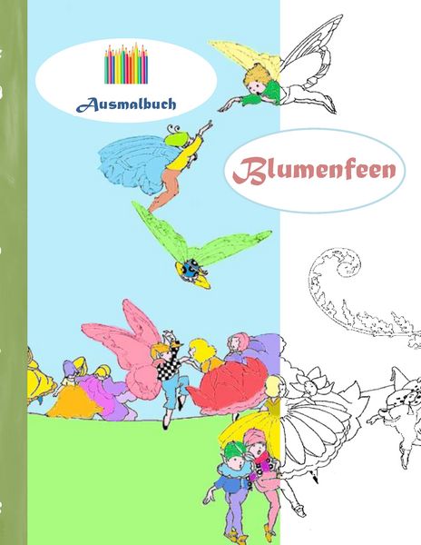 Blumenfeen (Ausmalbuch), Taschenbuch von Luisa Rose, BoD – Books on Demand, 9783743137738