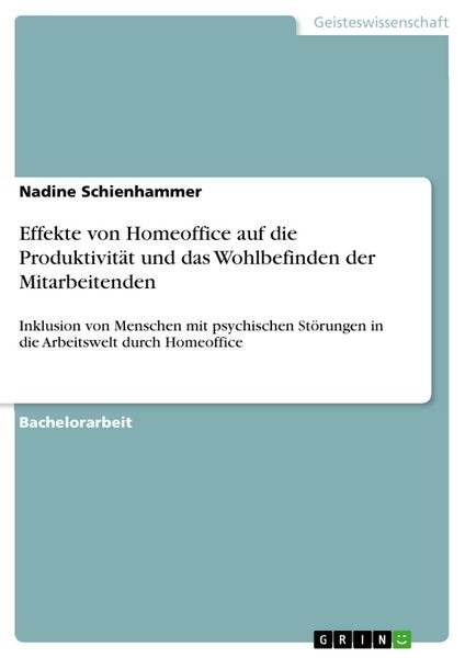 Produktbild: Effekte von Homeoffice auf die Produktivit&auml;t und das Wohlbefinden der Mitarbeitenden