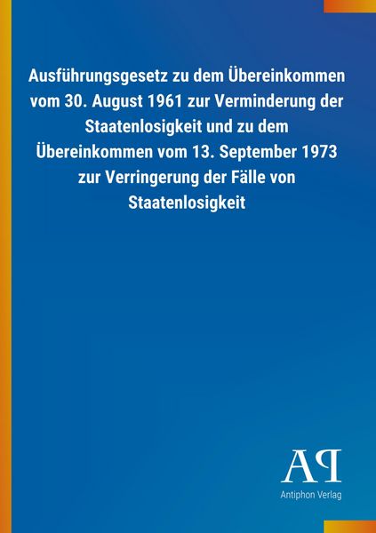 Produktbild: Ausf&uuml;hrungsgesetz zu dem &Uuml;bereinkommen vom 30. August 1961 z