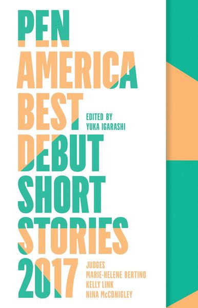 Produktbild: PEN America Best Debut Short Stories 2017