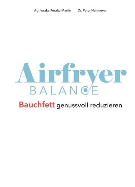 Produktbild: Airfryer Balance &ndash; Bauchfett genussvoll reduzieren