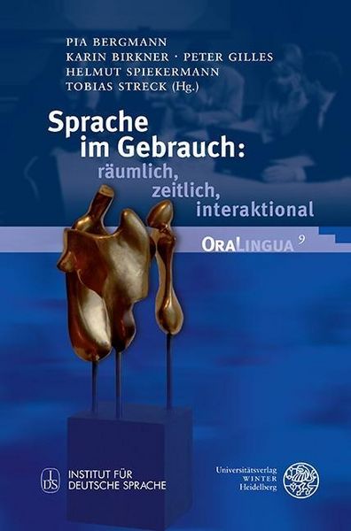 Produktbild: Sprache im Gebrauch: r&auml;umlich, zeitlich, interaktional