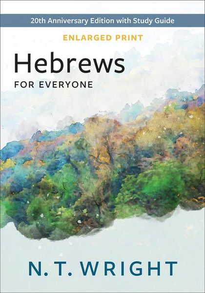 Produktbild: Hebrews for Everyone, Enlarged Print