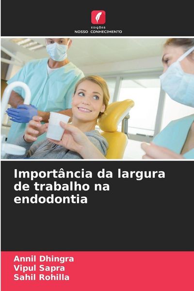 Produktbild: Import&acirc;ncia da largura de trabalho na endodontia