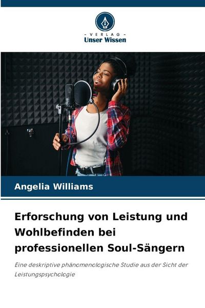 Produktbild: Erforschung von Leistung und Wohlbefinden bei professionellen Soul-S&auml;ngern