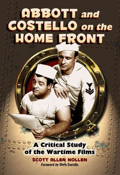 Produktbild: Nollen, S:  Abbott and Costello on the Home Front