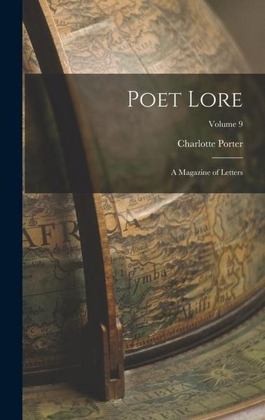 Produktbild: Poet Lore: A Magazine of Letters; Volume 9