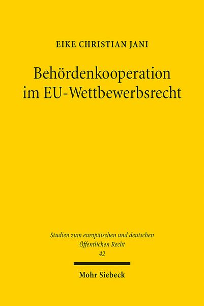 Produktbild: Jani, E: Beh&ouml;rdenkooperation im EU-Wettbewerbsrecht