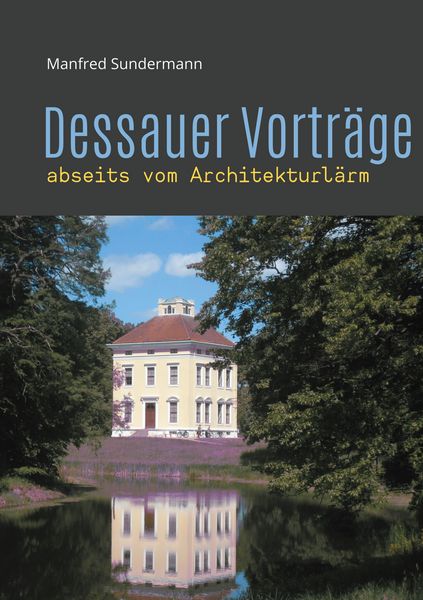Dessauer Vorträge, Taschenbuch von Manfred Sundermann, BoD – Books on Demand, 9783752683639
