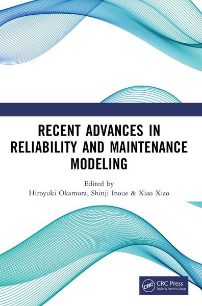 Produktbild: Recent Advances in Reliability and Maintenance Modeling