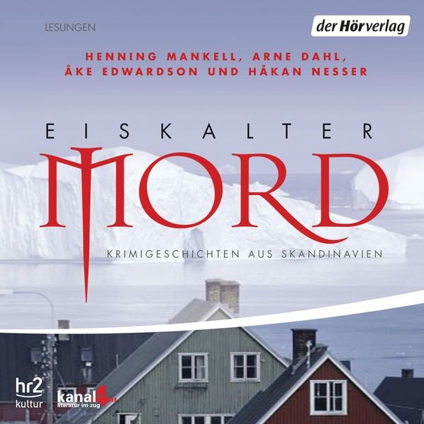 Eiskalter Mord - Hakan Nesser , Henning Mankell , Arne Dahl , Ake Edwardson, Audio, 9783844502909