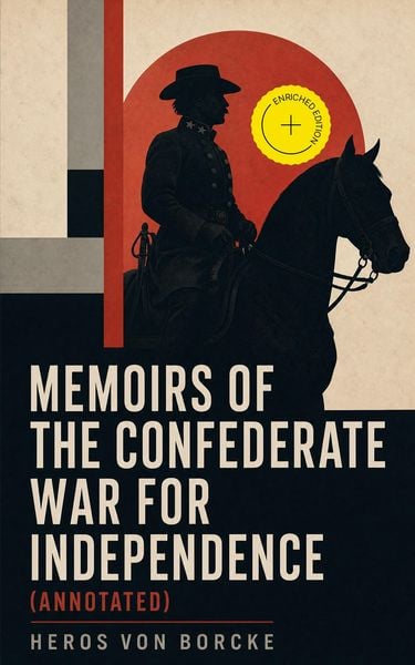 Produktbild: Memoirs of the Confederate War for Independence (Annotated)