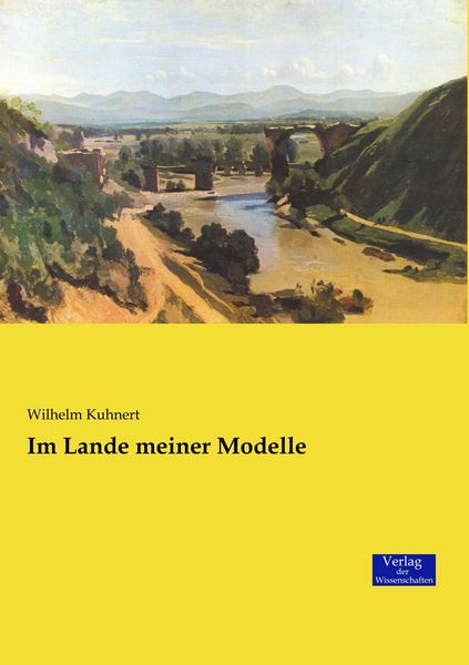 Im Lande meiner Modelle, Taschenbuch von Wilhelm Kuhnert, Verlag der Wissenschaften, 9783957008718