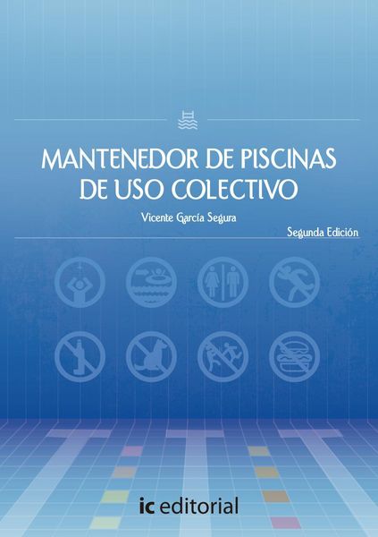 Produktbild: Garc&iacute;a Segura, V: Mantenedor de piscinas de uso colectivo