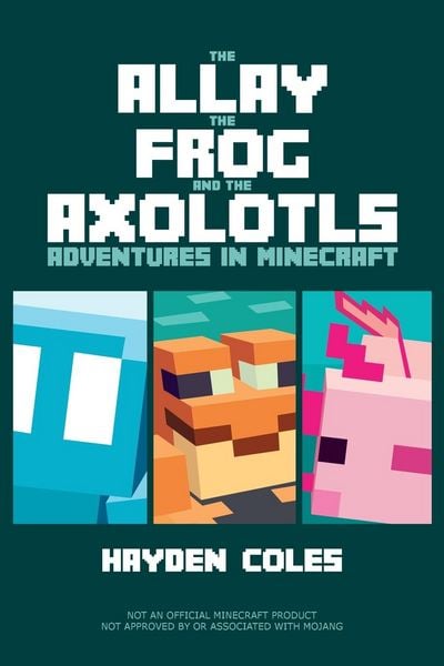 Produktbild: The Allay the Frog and the Axolotls