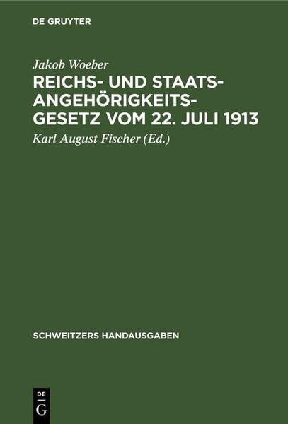 Produktbild: Reichs- und Staatsangeh&ouml;rigkeitsgesetz vom 22. Juli 1913