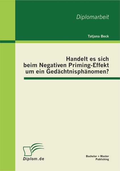Produktbild: Handelt es sich beim Negativen Priming-Effekt um ein Ged&auml;chtnisph&auml;nomen?