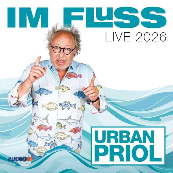 Urban Priol �Im Fluss - Live 2026� bestellen