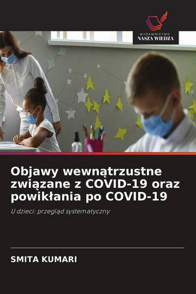 Produktbild: Objawy wewn&iquest;trzustne zwi&iquest;zane z COVID-19 oraz powik&iquest;ania po COVID-19