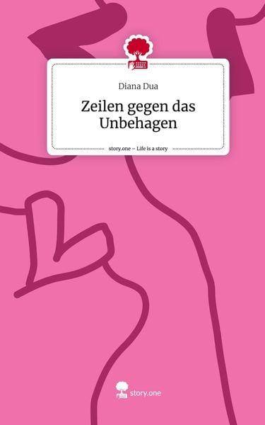 Produktbild: Zeilen gegen das Unbehagen. Life is a Story - story.one